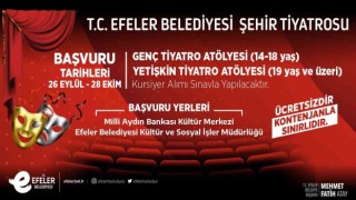 Efeler Belediyesi’nin Tiyatro Atölyelerine yeni dönem başvuruları başladı