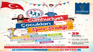 “CUMHURİYET ÇOCUKLARI” KUŞADASI’NDA SPOR ŞENLİĞİNDE BULUŞACAK