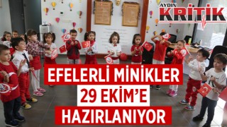 Efelerli minikler 29 Ekim'e hazırlanıyor