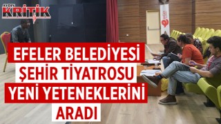 Efeler Belediyesi Şehir Tiyatrosu yeni yeteneklerini aradı