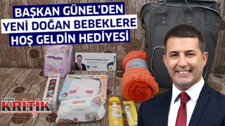 Başkan Günel'den yeni doğan bebeklere hoş geldin hediyesi