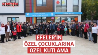 Efeler’in özel çocuklarına özel kutlama