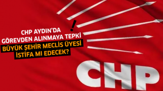 CHP Aydın'da görevden alınmaya tepki