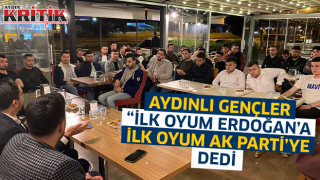 Aydınlı Gençler "İlk Oyum Erdoğan’a İlk Oyum AK Partiye” dedi