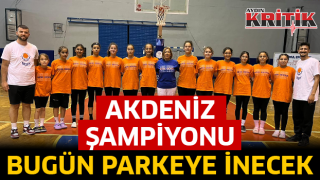 Akdeniz Şampiyonu bugün parkeye inecek