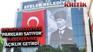 Efeler Belediyesi, parklar satılıyor haberlerine açıklık getirdi