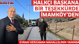 Halkçı Başkana bir teşekkürde İmamköy'den