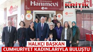 Halkçı Başkan Cumhuriyet kadınlarıyla buluştu