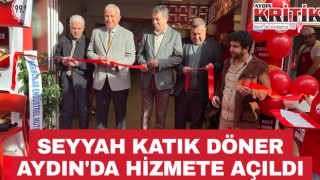 Seyyah Katık Döner Aydın’da hizmete açıldı