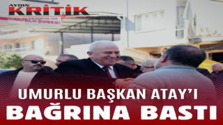 Umurlu Başkan Atay’ı bağrına bastı