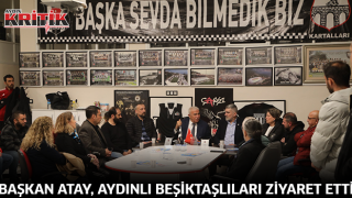 Başkan Atay, Aydınlı Beşiktaşlıları ziyaret etti