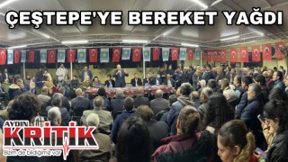 Çeştepe’ye bereket yağdı