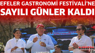Efeler Gastronomi Festivali'ne sayılı günler kaldı