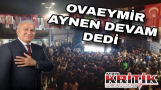 Ovaeymir aynen devam dedi