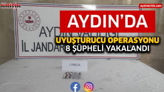 Aydın’da Uyuşturucu Operasyonu: 8 Şüpheli Yakalandı