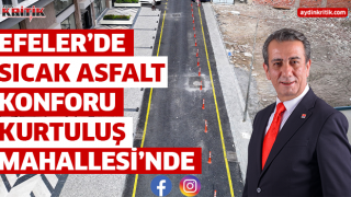 Efeler’de Sıcak Asfalt Konforu Kurtuluş Mahallesi’nde