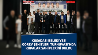 Kuşadası Belediyesi Görev Şehitleri Turnuvası’nda Kupalar Sahiplerini Buldu