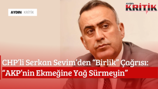 CHP’li Serkan Sevim’den “Birlik” Çağrısı: “AKP’nin Ekmeğine Yağ Sürmeyin”