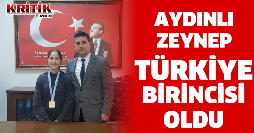 Aydınlı Zeynep Türkiye 1.si Oldu