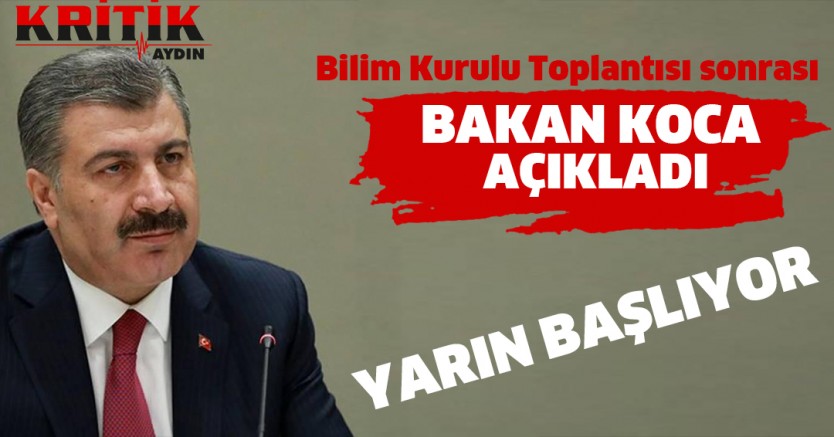 Bakan Koca Açıkladı; Yarın Başlıyor!