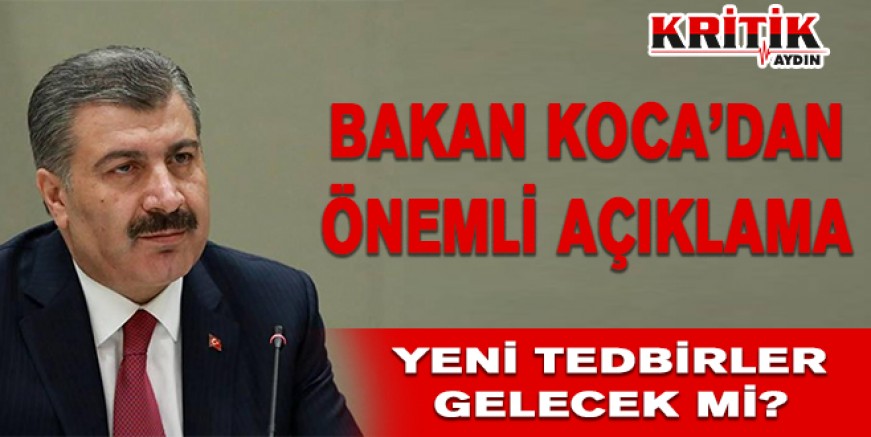 Bakan Koca'dan önemli açıklama