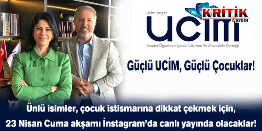 Güçlü UCİM, Güçlü Çocuklar!