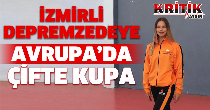 İzmirli depremzedeye Avrupa'da çifte kupa
