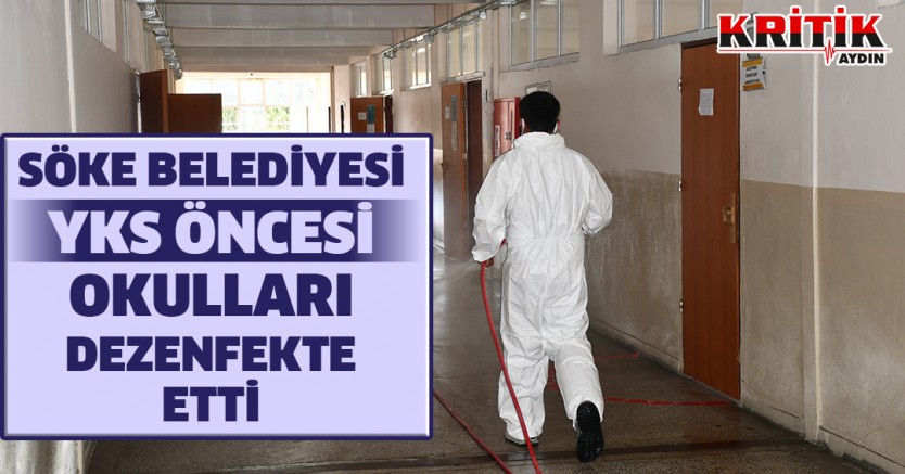 Söke Belediyesi, YKS Öncesi Okulları Dezenfekte Etti