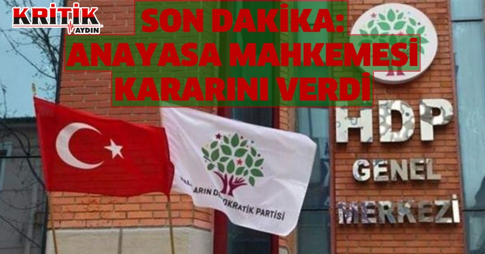 Son Dakika! Anayasa Mahkemesi, HDP'nin kapatılmasına yönelik iddianameyi kabul etti